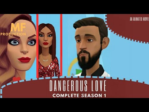 Dangerous Love complete Season 1 //Animated full movie