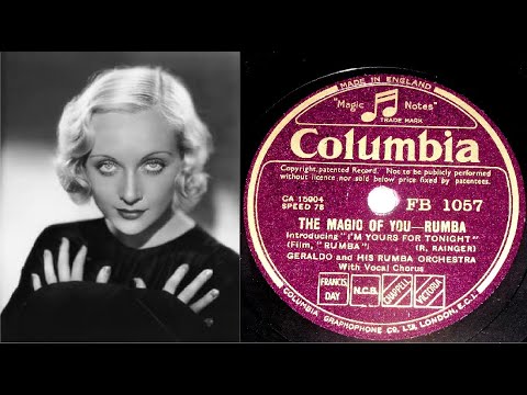 78 RPM – Geraldo & His Rumba Orchestra – The Magic Of You (1935)