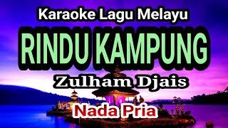 Download lagu Karaoke Melayu || Rindu Kampung - Nada Pria (Zulham Djais) mp3 Download lagu Karaoke Melayu || Rindu Kampung - Nada Pria (Zulham Djais) mp3