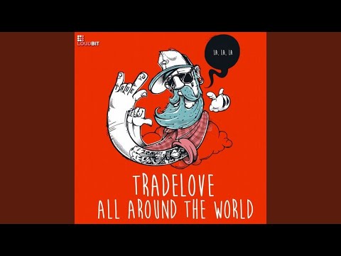 Around the World (La, La, La)