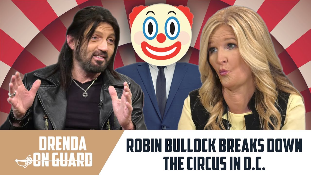 Robin Bullock Breaks Down the Circus in DC | Drenda On Guard