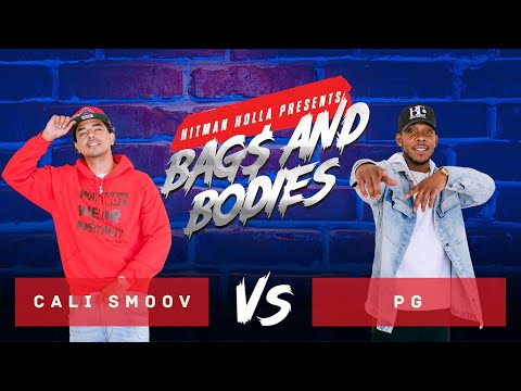 Bags and Bodies Season One Eliminations : Cali Smoov vs PG