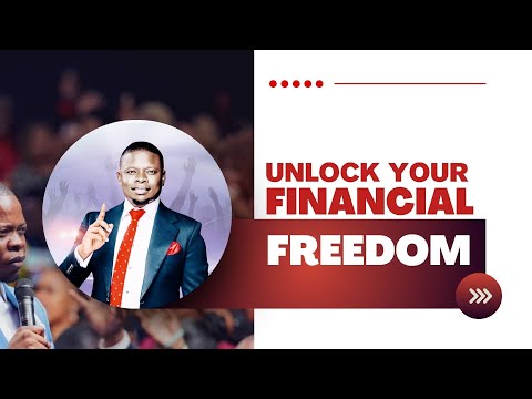UNLOCK YOUR FINANCIAL FREEDOM | PROPHET SHEPHERD BUSHIRI