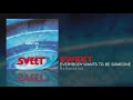 Sweet - Everybody Wants To Be Someone (Remastered) - Official Sweet Channel Sweet - Everybody Wants To Be Someone (Remastered)