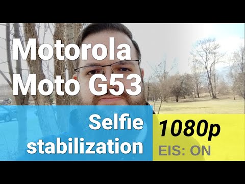 1080p stabilization test (selfie camera) - Motorola Moto G53