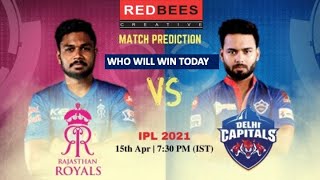 RR vs DC Match Prediction Who Will Win Today IPL 2021 Match 7- April 15th, 2021