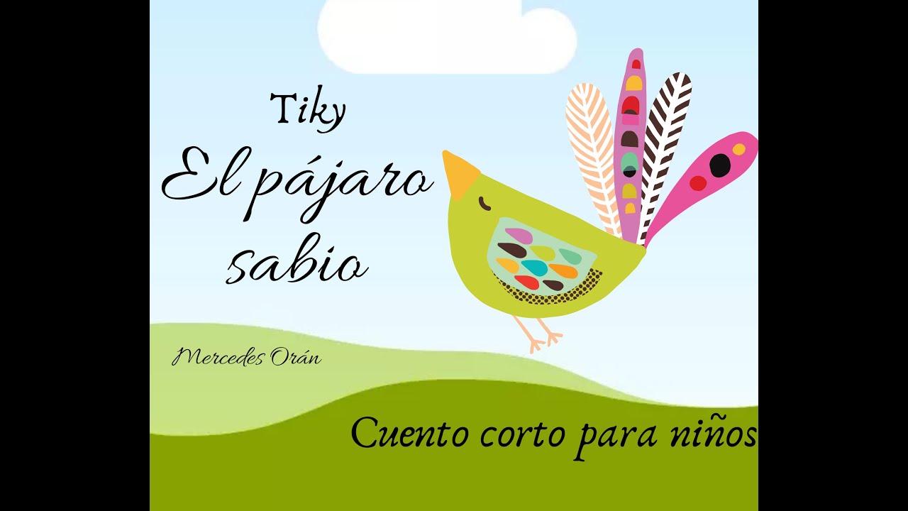 El pájaro sabio 🐦 Cuento corto para niños // MI PRIMER CUENTO📜