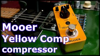 Video thumbnail for Mooer Yellow Comp Compressor pedal by Bart Dietvorst
