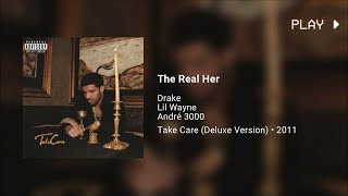 Drake - The Real Her (639Hz) ft. Lil Wayne, André 3000