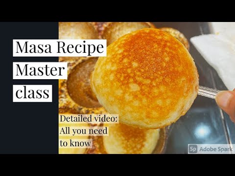 How to make Hausa Masa/Waina Recipe. A full detailed step by step recipe: Master class