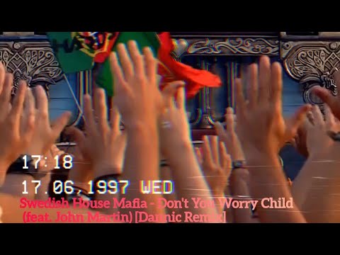 Swedish House Mafia - Don't You Worry Child (feat. John Martin) [Dannic Remix]
