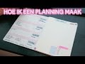 Hoe ik een planning maak | Beautygloss Hoe ik een planning maak | Beautygloss