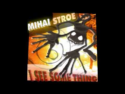 Mihai Stroe - Some Thing (Toby Emerson Mix)