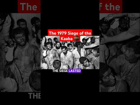 The 1979 Siege of the Kaaba: A Turning Point in Saudi History