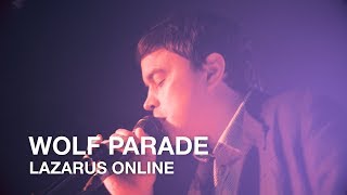 Wolf Parade | Lazarus Online | First Play Live