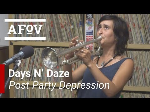 DAYS N' DAZE - Post Party Depression | A Fistful Of Vinyl