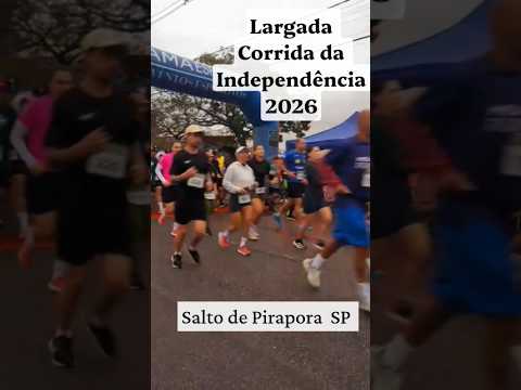 Corrida da Independência 2026 / Largada/ Salto de Pirapora SP #corridaderua #running