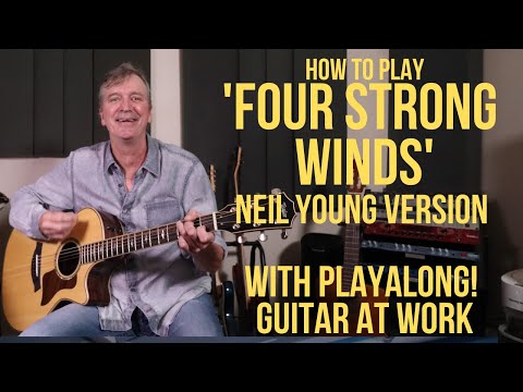How to play 'Four Strong Winds' (Neil Young version)