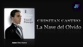 Cristian Castro - La Nave del Olvido (Letra) HD