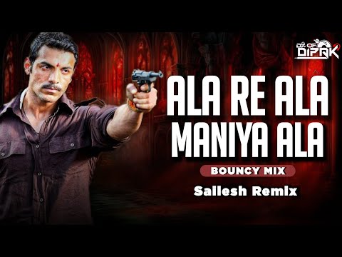 Ala Re Ala Manya Aala ( Bouncy mix ) Sailesh Remix | Manya Surve Dialogue | Shoot Out At Wadala