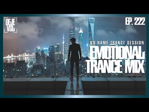 Emotional Trance Mix 2023 - April / NNTS EP. 222