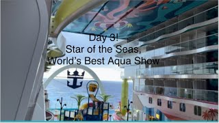 Day 3!  Amazing Entertainment! Star of the Seas