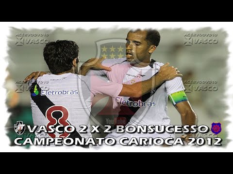 Vasco x Bonsucesso - Carioca 2012 "Há 12 Anos"