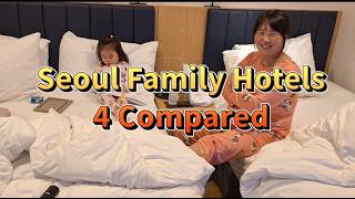 4 Family-Friendly Hotels in Seoul Compared (Myeongdong, Gwanghwamun, Jongno)