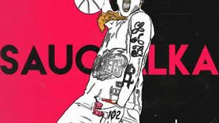 Sauce Walka -  Still Drippin
