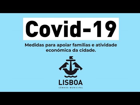 Covid19 - medidas para apoiar famílias e actividade económica da cidade.