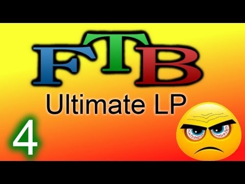 FTB/Feed The Beast Ultimate LP/Let's Play - Episode 4 - A Little House Pimpin'