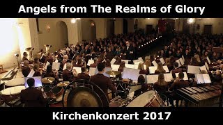 Angels from The Realms of Glory - Kirchenkonzert 2017