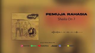 Download lagu Sheila On 7 - Pemuja Rahasia mp3 Download lagu Sheila On 7 - Pemuja Rahasia mp3