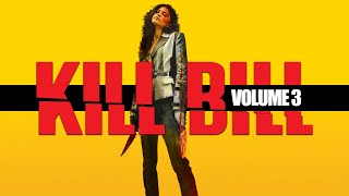 Inside Kill Bill Vol. 3 & Quentin Tarantino’s Lost Movies