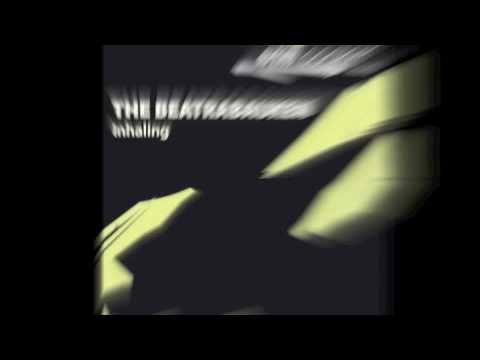 The Beatrabauken "Inhaling" (Bjoern Nafe Remix)