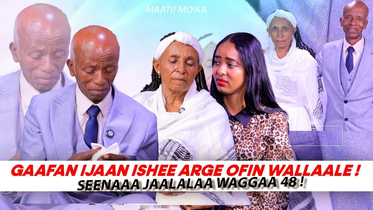 Gaafan Ijaan Ishee Arge Ofin Wallaale ! Seenaa Jaalalaa Barsiisaa Waggaa 50 Bariisee ...Maatii Mo'aa