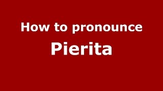 How to pronounce Pierita