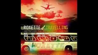 Roxette - Turn Of The Tide (Travelling - 2012)