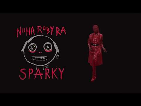 Nuha Ruby Ra - Sparky (Official Video)