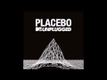 Protect me from what I want - Placebo MTV Unplugged 2015