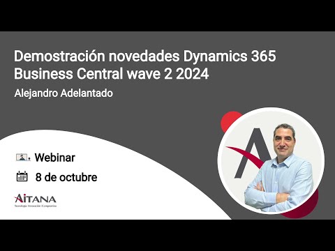 Demostraci�n novedades Dynamics 365 Business Central wave 2 2024