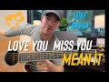 Love You Miss You Mean It Luke Bryan Beginner Guitar Lesson