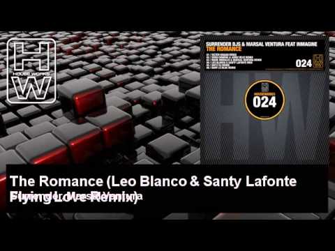 Surrender, Marsal Ventura - The Romance - Leo Blanco & Santy Lafonte Flying Love Remix