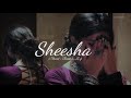Sheesha Slowed Reverb Mitta Ror Label Mitta Ror Rhythm6