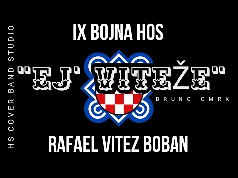 🇭🇷Ej' Viteže (Rafael Boban IX.Bojna) 🇭🇷 - Bruno Cmrk & HS Cover Band Studio