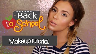 BACK TO SCHOOL MAKEUP TUTORIAL  |Elite beauty babes