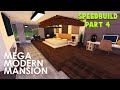 Bloxburg MEGA MODERN HUGE MANSION SPEEDBUILD PART 4