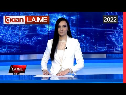 Edicioni i Lajmeve Tv Klan 14 Shkurt 2022, ora 12:00 Lajme - News