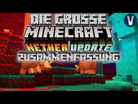 Die große Minecraft NETHER UPDATE ZUSAMMENFASSUNG