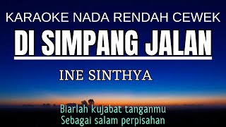 Download lagu Di Simpang Jalan - Ine Sintya 🔆Karaoke Nada Rendah -3‼️ mp3 Download lagu Di Simpang Jalan - Ine Sintya 🔆Karaoke Nada Rendah -3‼️ mp3